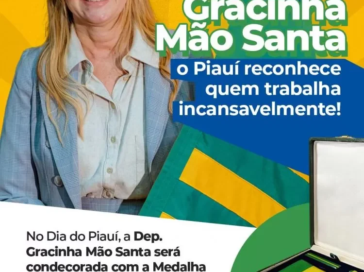  Deputada Gracinha Mão Santa recebe homenagem pelo Dia do Piauí