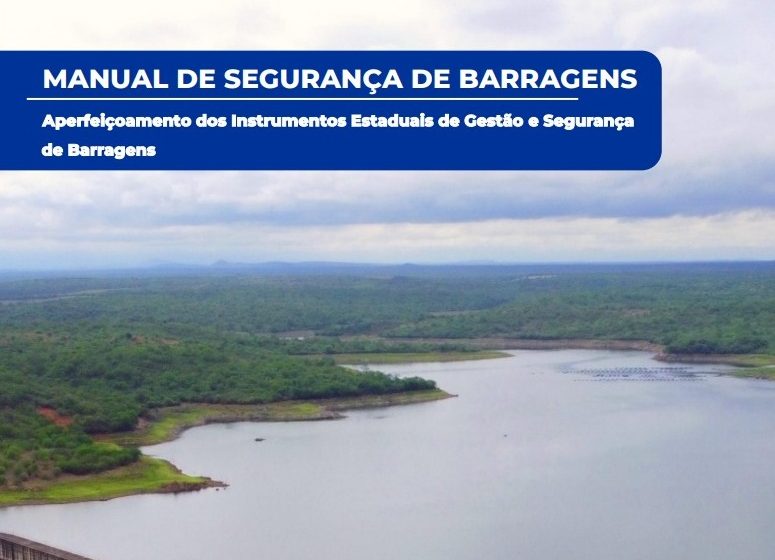  Semarh disponibiliza Manual de Segurança de Barragens durante a Semana da Água 2026