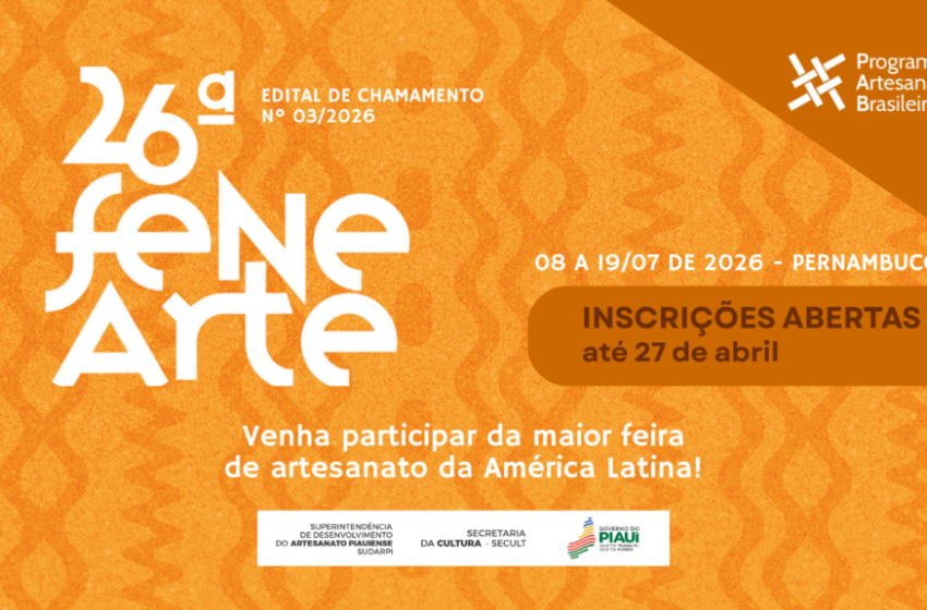  Inscrições para a 26ª Feira Nacional de Negócios do Artesanato seguem abertas até 27 de abril